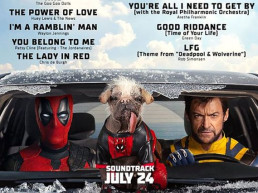 Músicas de Deadpool & Wolverine são divulgadas e revelam uso inusitado