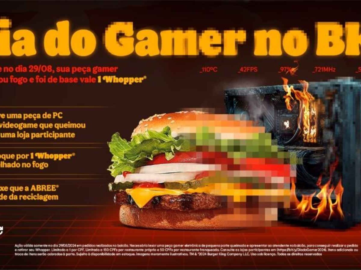 Burger King vai trocar peça queimada de videogame ou PC por hambúrguer